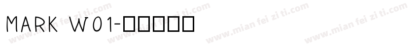 mark w01字体转换